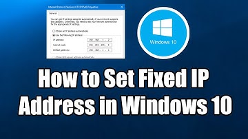 How to Assign a Static IP Address (Fixed IP) in Windows 10