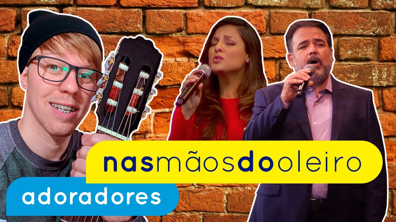 Nas Mãos Do Oleiro - Adoradores (aula de violão)