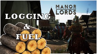 ULTIMATE Guide to Logging and Fuel - Manor Lords Tutorial