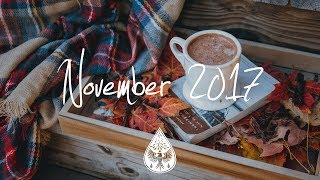 Indie/Pop/Folk Compilation  November 2017 (1Hour Playlist)