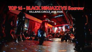 TOP 16 - BLACK NINJAZZ VS Sa crew (Villains Circle Jam 2026)
