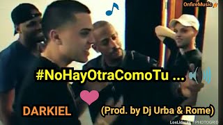 Darkiel - Solamente Tu (Prod. by Dj Urba & Rome)