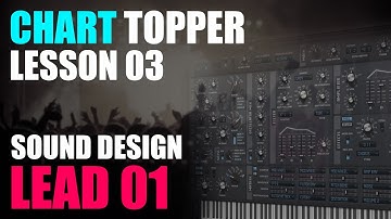 🔊 Cubase Tutorial - Chart Topper Lesson 3 - Lead Sound Design