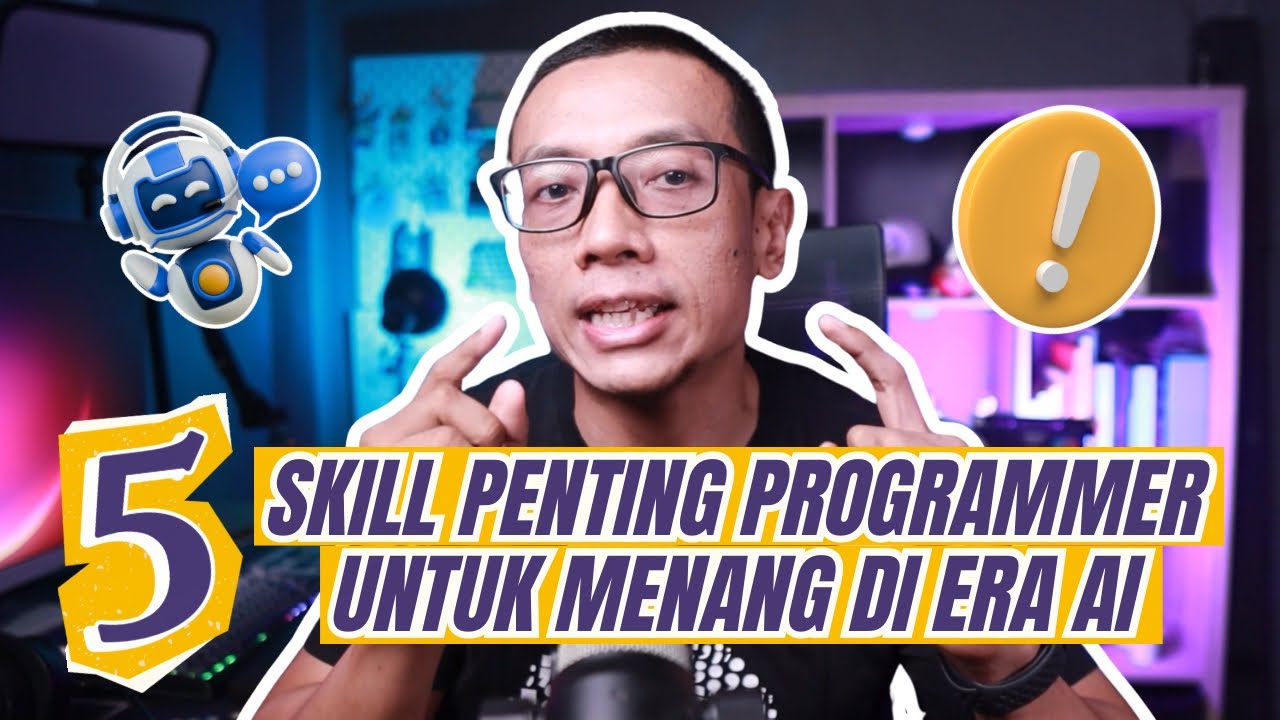 5 Skill Programmer Pemula untuk Menang di Era AI🤩🧑‍💻 - YouTube