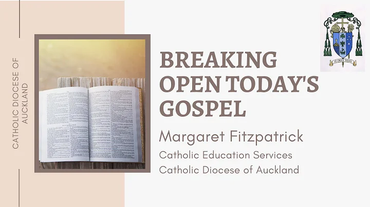 4 June Breaking Open the Word with Margaret Fitzpa...