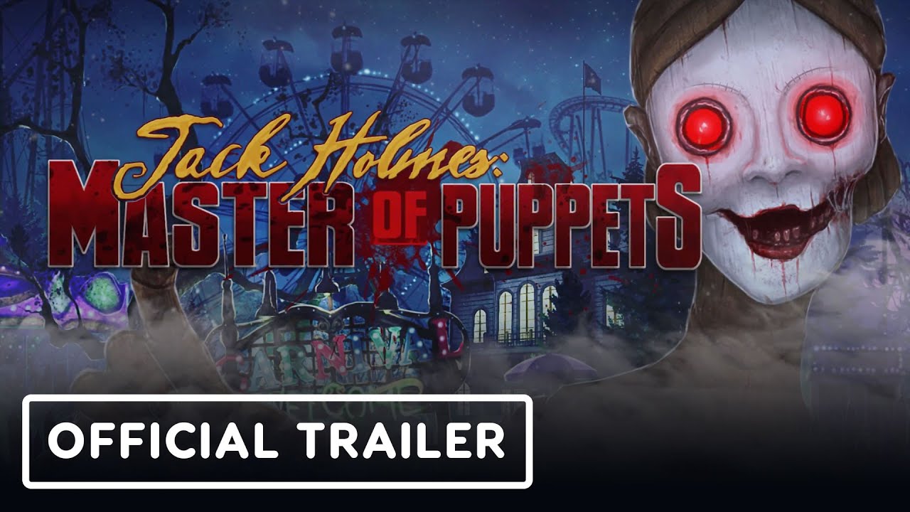 Jack Holmes: Master Of Puppets – Official Trailer