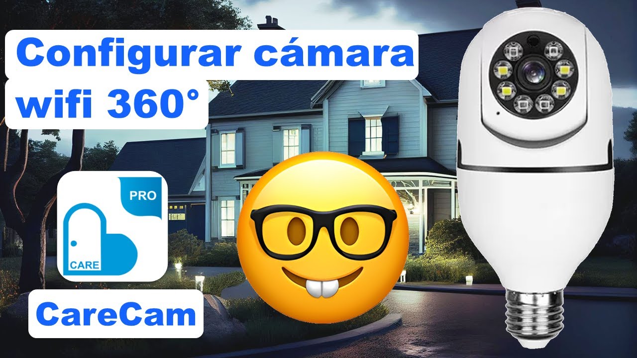 CareCam Pro Configuración cámara foco 360 WiFi paso a paso - YouTube