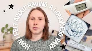 • IVF • How I really feel about having a DONOR EGG baby • RAW FEELINGS •