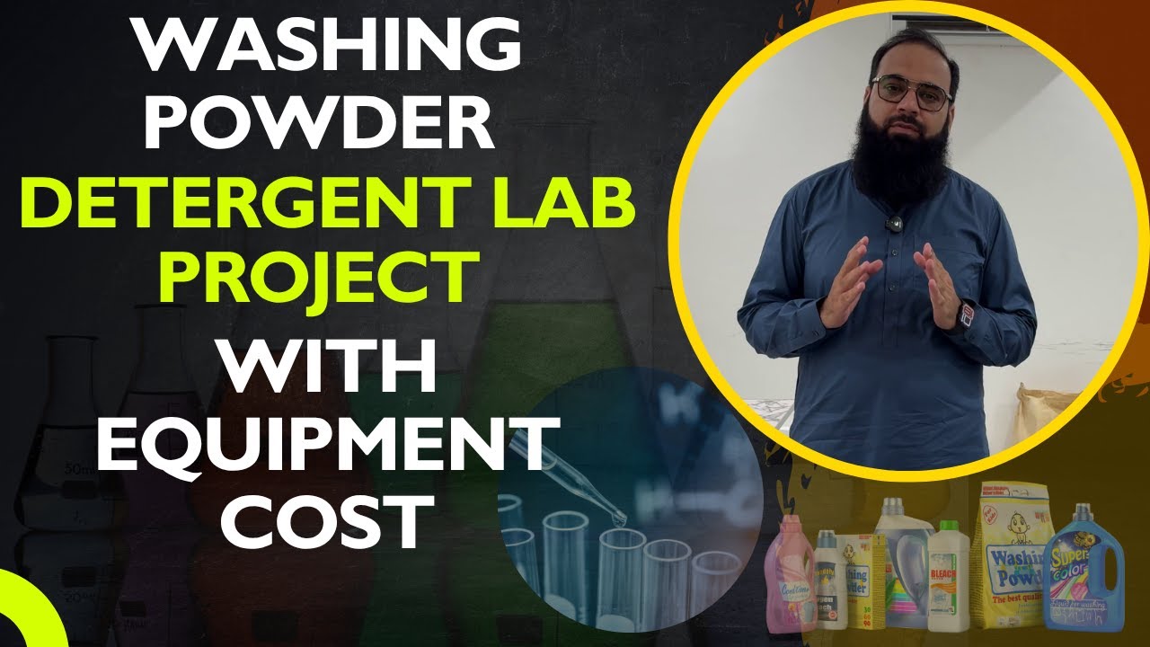 Washing Powder Detergent Lab Project Completed | Full Setup with Equipment Cost