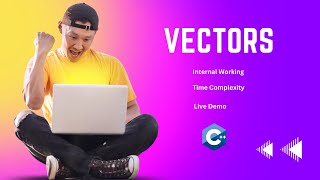 STL Part 1 | Vector | Competitive Programming