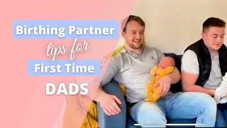 Birthing Partner Tips for First Time Dads