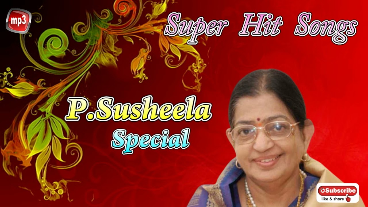 P. Susheela Golden Full Songs Tamil Audio Jukebox Susheela Special