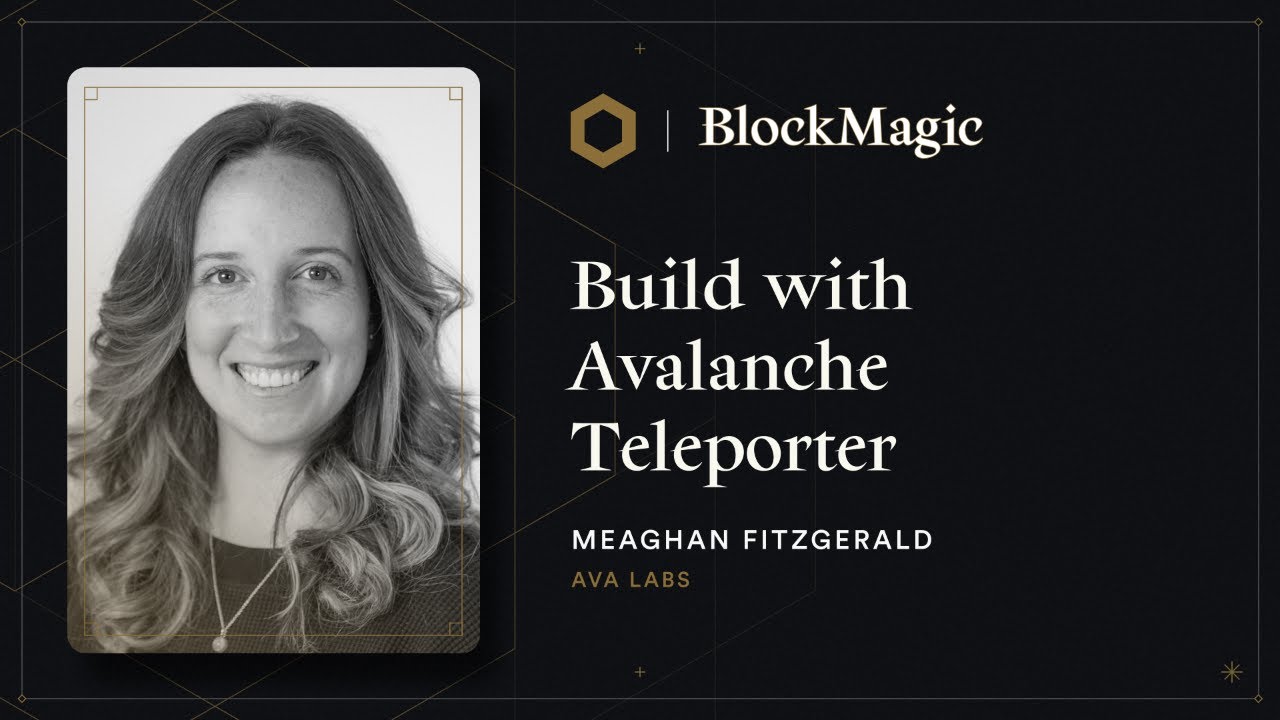 Building Cross-chain with Avalanche Teleporter | Block Magic - YouTube