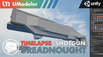 3D Modeling in Unity - Timelapse of Modeling a Shotgun in the Dreadnought with UModeler