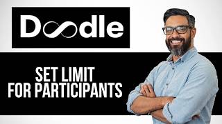 How to Set Participation Limit in Doodle — Step by Step Doodle Tutorial