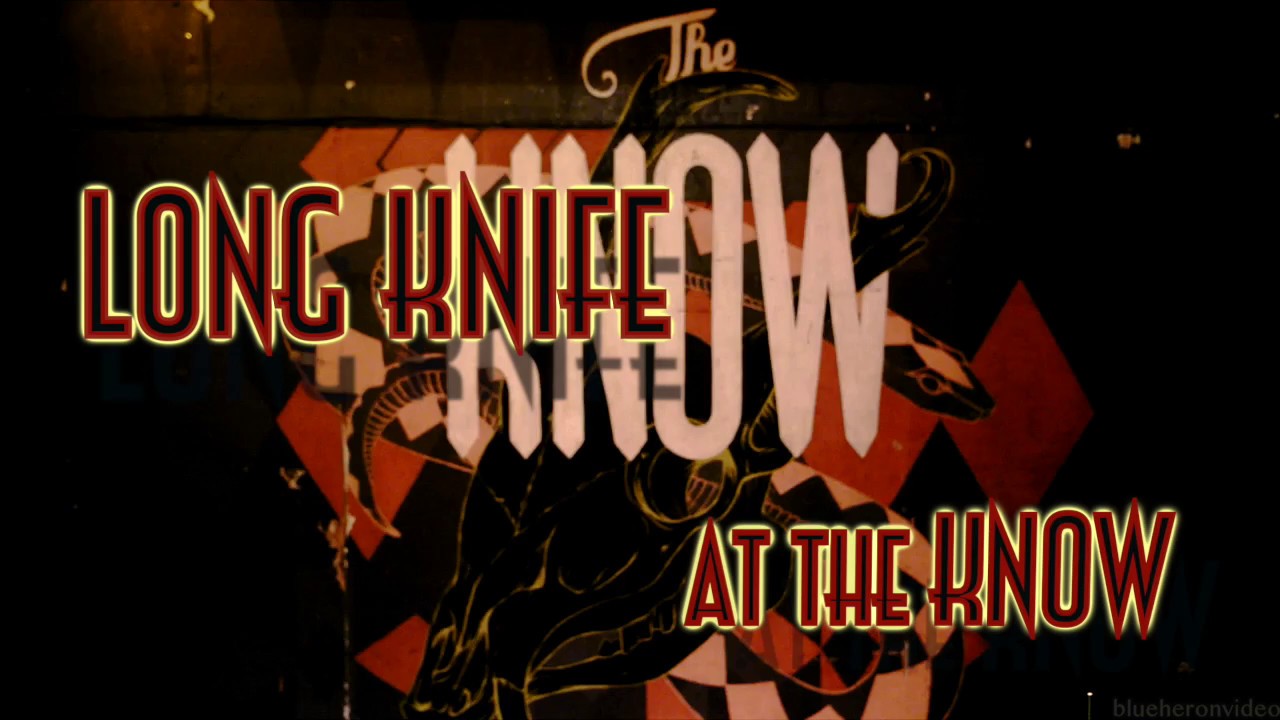 Long Knife Full Setat The Know YouTube