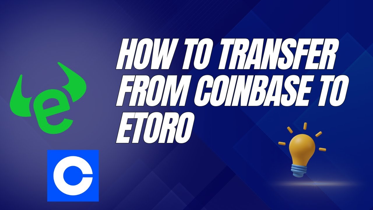 how to transfer from coinbase to etoro (Simple 2025)
