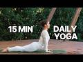 15 Min Daily Yoga Flow Everyday Full Body Yoga For All Levels 15 Min Daily Yoga Flow Everyday Full Body Yoga For All Levels