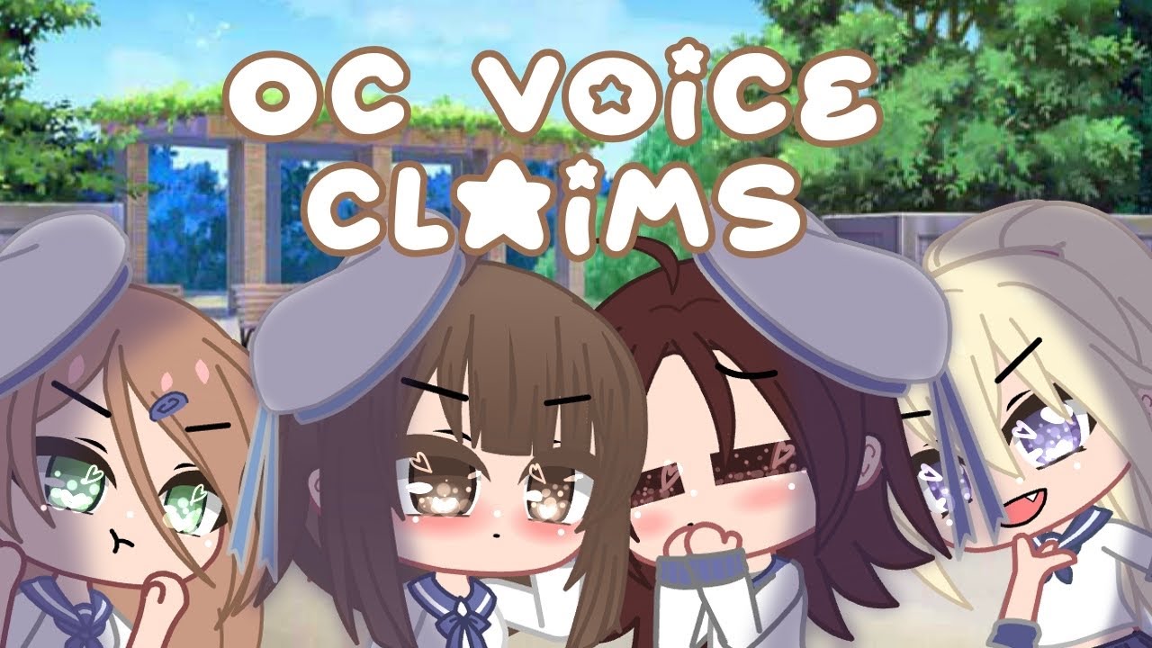 My ocs voice claims! Part 1 - YouTube