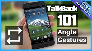 Talkback 101 - Lesson 3 Angle Gestures Navigation Menus