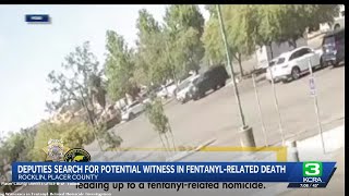 Placer sheriff seeks vehicle after fentanyl-related homicide