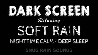 Feel Safe, Held All Night! Soft RAIN sounds to Sleep Deeply & Overthinking Relief | BLACK SCREEN screenshot 5