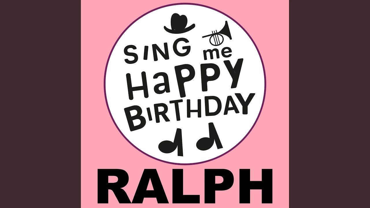 Happy Birthday Ralph (Pop Ballad Version)