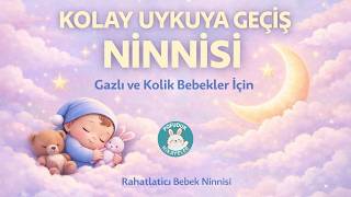 🌙 1 Saatlik Sakinleştirici Bebek Ninnisi | Kolik ve Gazlı Bebekler İçin Uyku Müziği - Türkçe Çocuk Masalı