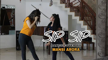 sip sip | dance cover by mansi arora | BoLLywood+Bhangra\EaSy step | jasmin sandlas