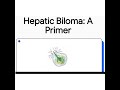 Hepatic Biloma | Pathophysiology, Diagnosis & Clinical Management