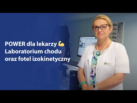 POWER dla lekarzy ? laboratorium chodu oraz fotel izokinetyczny w Otwocku