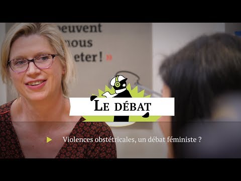 Violences obstétricales, un débat féministe ? - Violences obstétricales, un débat féministe ?