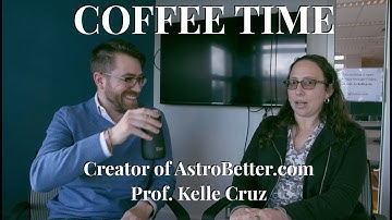 Coffee Tme // Prof. Kelle Cruz
