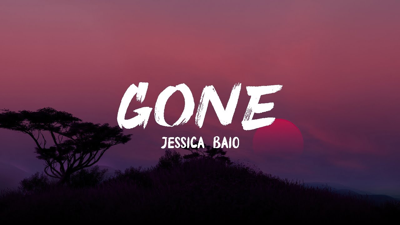 Jessica Baio   gone Lyrics
