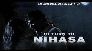 Watch Return to Nihasa Trailer