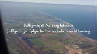 Indflyvning Til Aalborg - Approach To Aalborg Airport