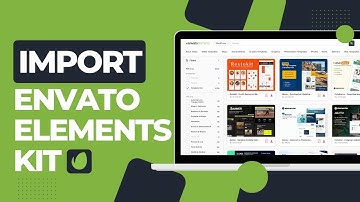 Install and Import Envato Elements Kits in WordPress | Envato Elements Elementor Template Kits