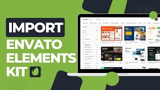 Install and Import Envato Elements Kits in WordPress | Envato Elements Elementor Template Kits