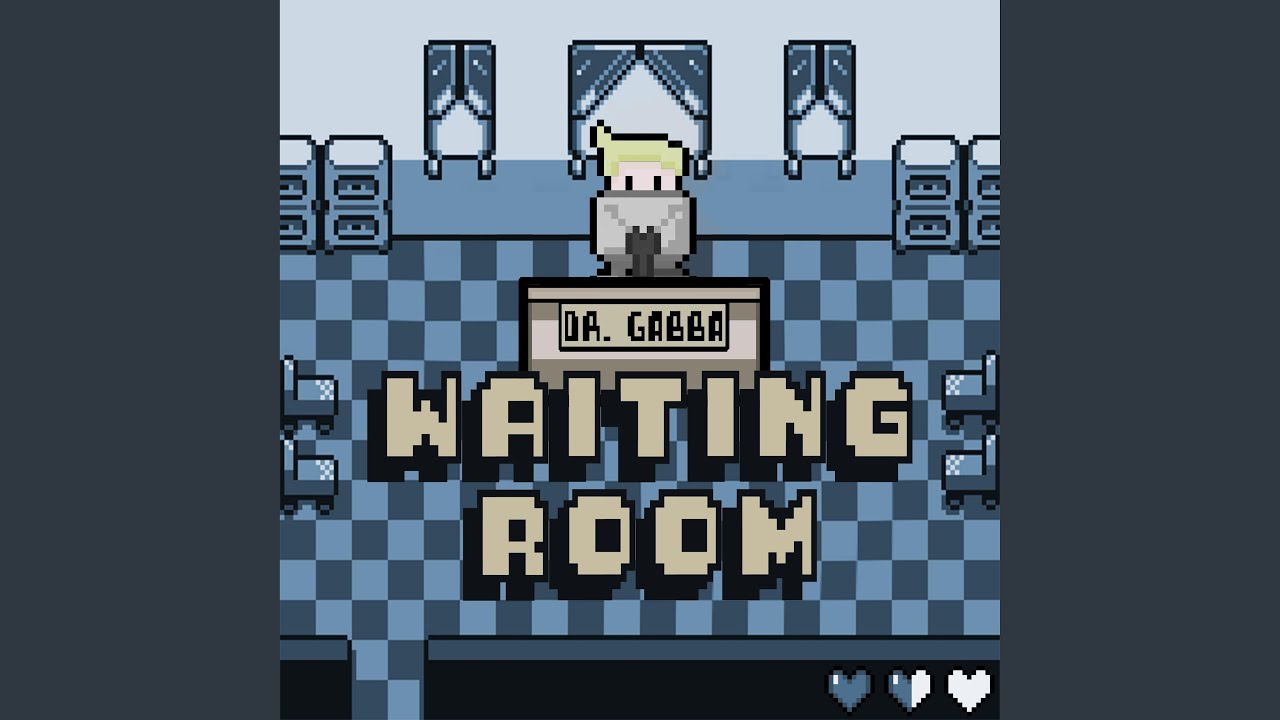 Waiting Room YouTube