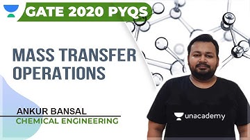 Mass Transfer Operations | GATE 2020 PYQs | Chemical | Ankur Bansal
