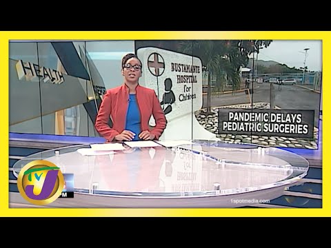 Children's Surgeries Delayed in Jamaica | TVJ News