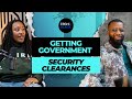 How to get government security clearances and the value of them