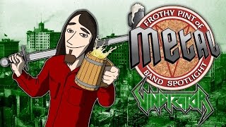 Vindicator Band Spotlight - Frothy Pint Of Metal