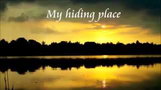 Video thumbnail of "Steven Curtis Chapman - Hiding Place (Lyrics) 2013"