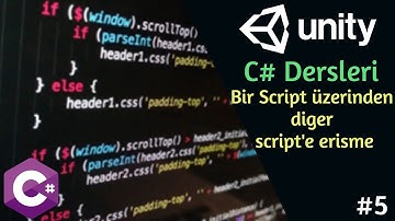 Sıfırdan Unity C# Kodlama Dersleri - Bir Scriptten Başka Bir Script