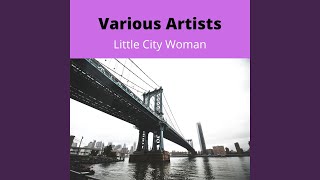Little City Woman