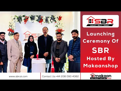 Launching Ceremony of SBR By Makaanshop | UK Property Portal | Part 1
