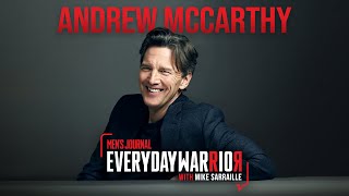 Andrew McCarthy | Everyday Warrior with Mike Sarraille Podcast