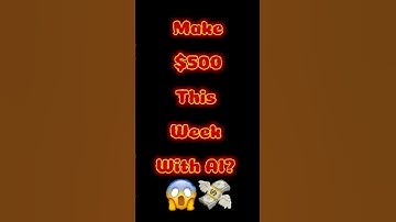 Make $500 THIS WEEK Using AI 😱💸 | No Skills Needed!