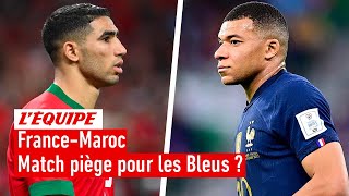 France-Maroc : Une demi-finale piège pour les Bleus face aux Lions de l'Atlas ?(Coupe du monde 2022)